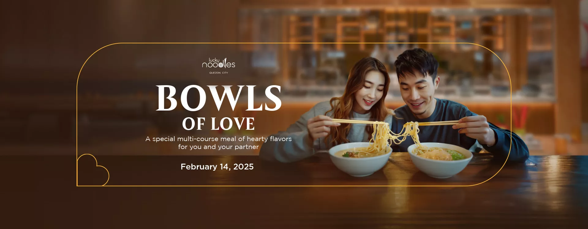 Lucky Noodles: Bowls of Love