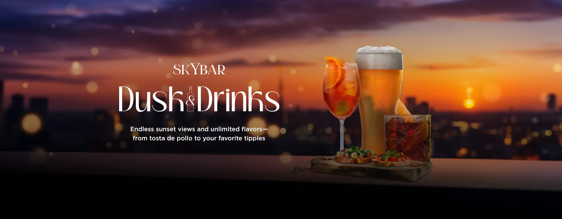Skybar: Dusk & Drinks